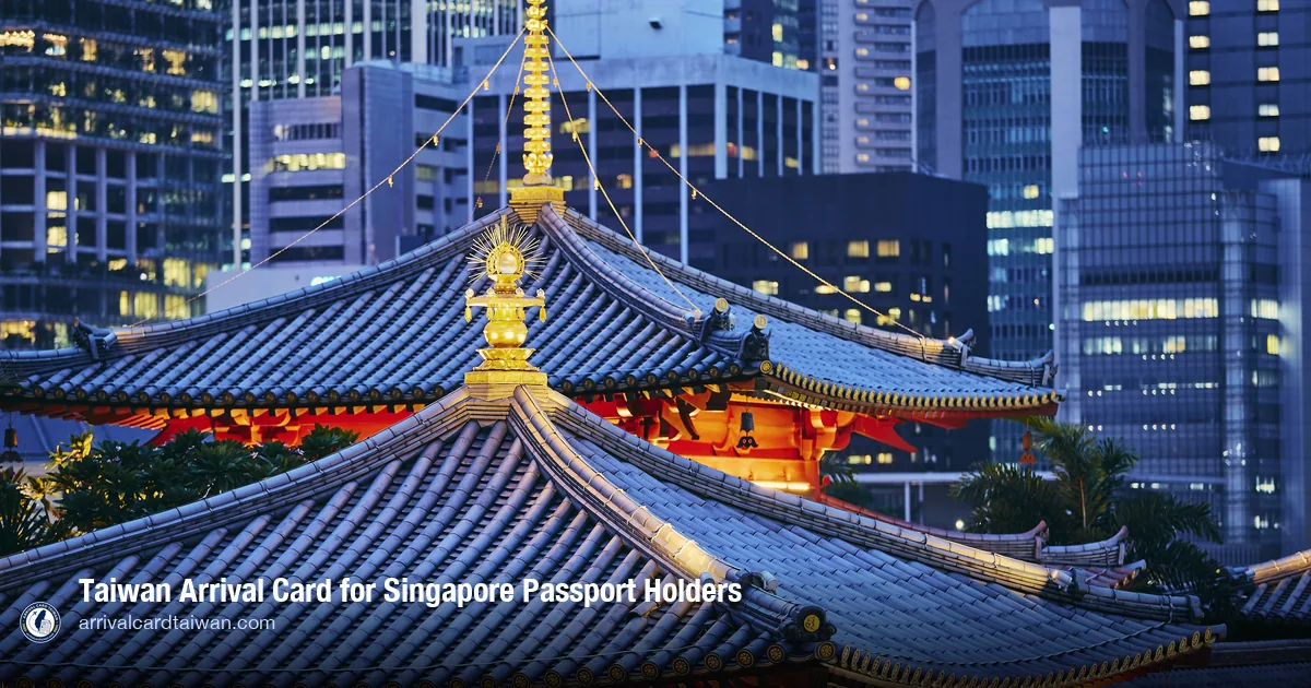 Taiwan Arrival Card for Singaporean Citizens